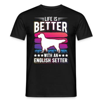 La vie est meilleure avec le Setter anglais - T-shirt homme - noir - Devant - AI Model Male 178 light (178cm)