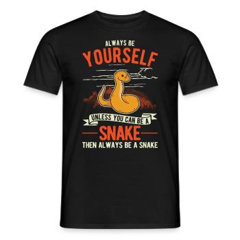 Always Be Yourself Snake Schlange - Men's T-Shirt - black - Front - AI Model Male 178 light (178cm)