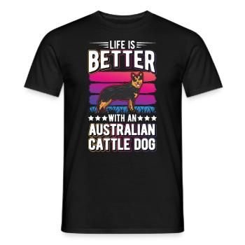 Das Leben ist besser mit Australien Cattle Dogs - Männer T-Shirt - Schwarz - Vorne - AI Model Male 178 light (178cm)