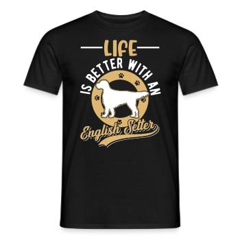 La vie est meilleure avec le Setter anglais - T-shirt homme - noir - Devant - AI Model Male 178 light (178cm)