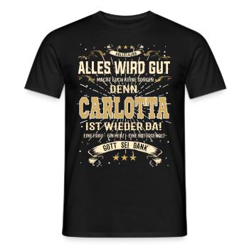 Everything Will Be Alright 'Cause Carlotta Is Here Outfit - Men's T-Shirt - black - Front - AI Model Male 178 light (178cm)
