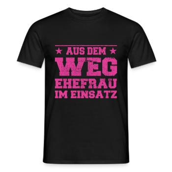Out of the Way Wife in Action Design - Men's T-Shirt - black - Front - AI Model Male 178 light (178cm)