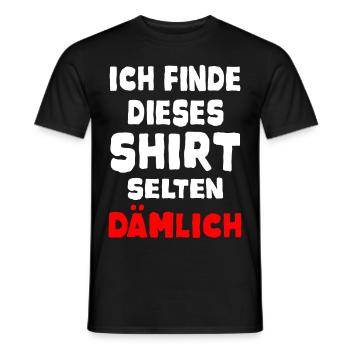 Shirt selten dämlich Sprüche T-Shirt lustig - Männer T-Shirt - Schwarz - Vorne - AI Model Male 178 light (178cm)