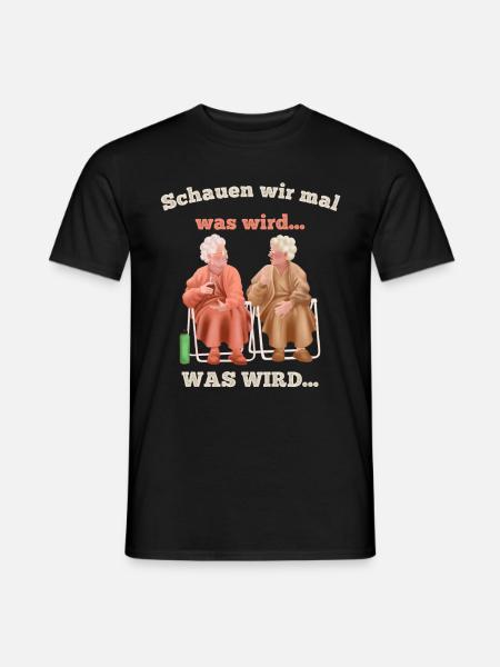 Lustiges Meme Design Schauen wir mal was wird - Männer T-Shirt - Schwarz