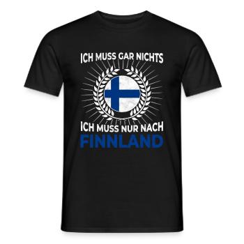 Ich muss gar nichts - Ich muss nur nach Finnland - Männer T-Shirt - Schwarz - Vorne - AI Model Male 178 light (178cm)