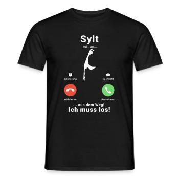 Sylt Anruf Calll Nordsee Urlaub - Männer T-Shirt - Schwarz - Vorne - AI Model Male 178 light (178cm)