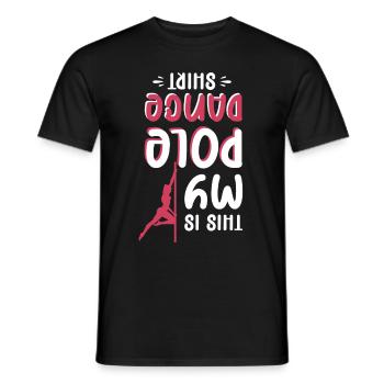 This is my Pole Dance Shirt Pole Dancing - Men's T-Shirt - black - Front - AI Model Male 178 light (178cm)