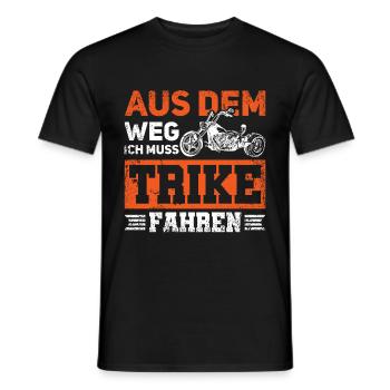 Aus dem Weg Ich muss Trike fahren Trike Biker Trik - Männer T-Shirt - Schwarz - Vorne - AI Model Male 178 light (178cm)