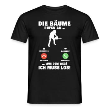 Die Bäume rufen an Baumfäller Förster Forstwirt - Männer T-Shirt - Schwarz - Vorne - AI Model Male 178 light (178cm)