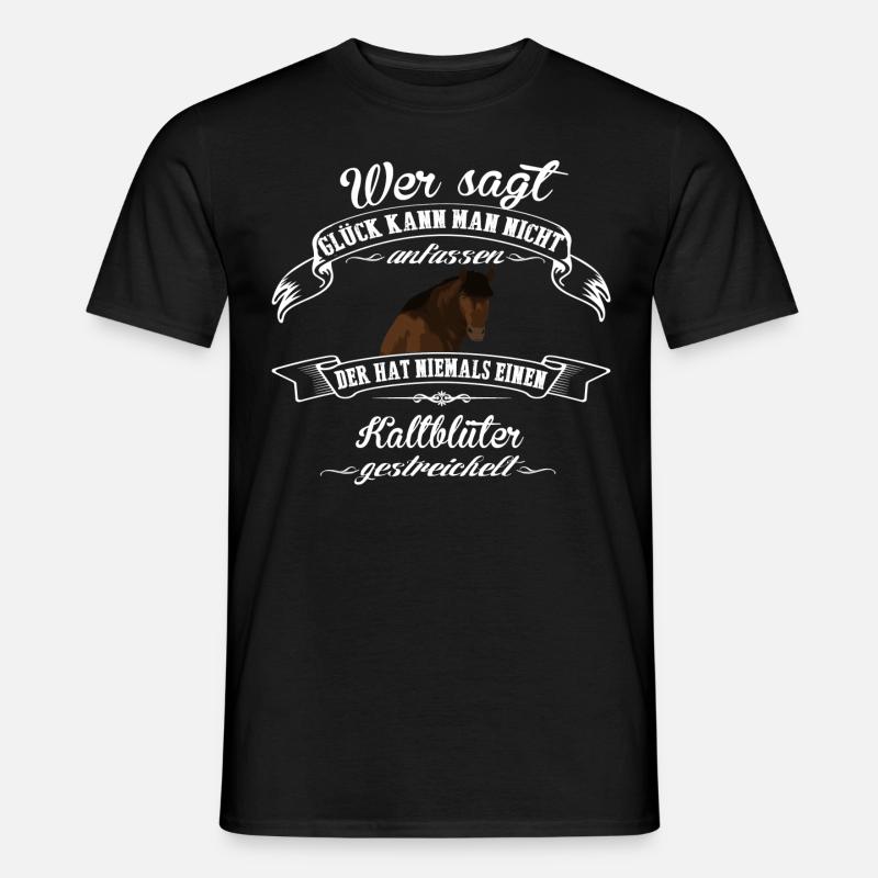 Kaltblüter Glück - Männer T-Shirt - Schwarz