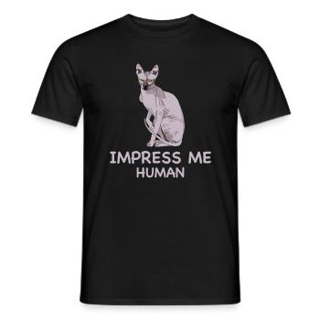 IMPRESS the SPHYNX CAT I Sarkastische Sphinx Katze - Männer T-Shirt - Schwarz - Vorne - AI Model Male 178 light (178cm)