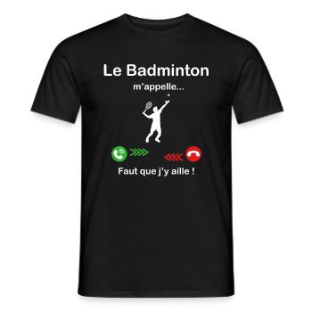Le Badminton m'appelle faut que j'y aille ! - T-shirt homme - noir - Devant - AI Model Male 178 light (178cm)