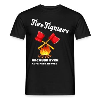 Firefighters Because police officers also need heroes - Men's T-Shirt - black - Front - AI Model Male 178 light (178cm)