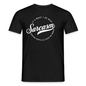 Sarcasme - C’est ce que je fais de mieux - T-shirt homme - noir - Devant - AI Model Male 178 light (178cm)