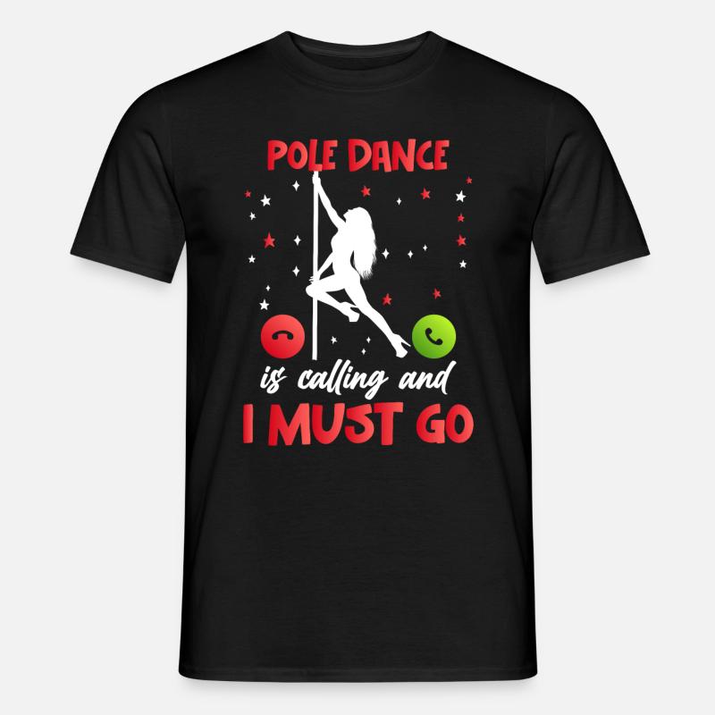 Pole Dance Tanzen Pole Dance Tänzerin - Männer T-Shirt - Schwarz