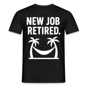 Ruhestandsgeschenk Neuer Job Rentner - Männer T-Shirt - Schwarz - Vorne - AI Model Male 178 light (178cm)