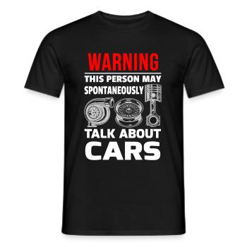 Warning may spontaneously talk about cars - Männer T-Shirt - Schwarz - Vorne - AI Model Male 178 light (178cm)