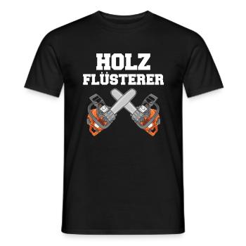 Holz Flüsterer Förster Holzfäller Forstwirt Wald - Männer T-Shirt - Schwarz - Vorne - AI Model Male 178 light (178cm)