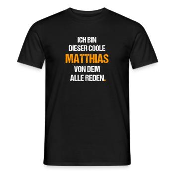 Matthias Vorname Name Spruch - Männer T-Shirt - Schwarz - Vorne - AI Model Male 178 light (178cm)