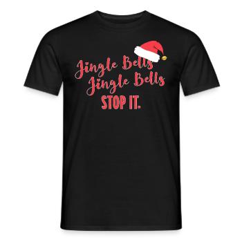Jingle bells Stop it Weihnachten Spruch fun xmas - Männer T-Shirt - Schwarz - Vorne - AI Model Male 178 light (178cm)