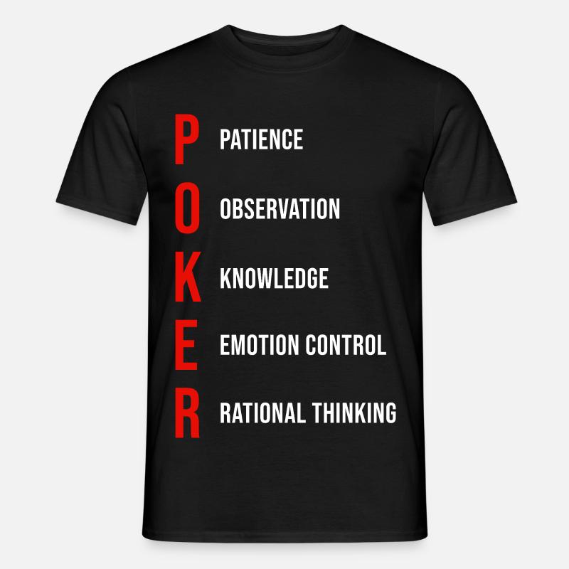 Poker Mentality Patience Observation Knowledge - Men’s T-shirt - black