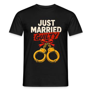 Just Married Guilty Funny Newlywed Humor Tee - Men's T-Shirt - black - Front - AI Model Male 178 light (178cm)