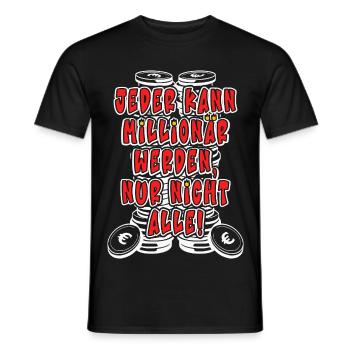 Jeder kann Millionaer werden - Männer T-Shirt - Schwarz - Vorne - AI Model Male 178 light (178cm)
