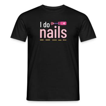 I Do Nails Nail Design Nail Salon Manicure - Men's T-Shirt - black - Front - AI Model Male 178 light (178cm)