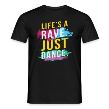 Life´s A Rave Just Dance Music Festival Rave Dj - T-shirt homme - noir - Devant - AI Model Male 178 light (178cm)