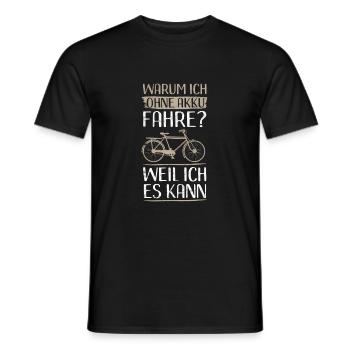 Fahrrad Fahren Ohne Akku - Männer T-Shirt - Schwarz - Vorne - AI Model Male 178 light (178cm)