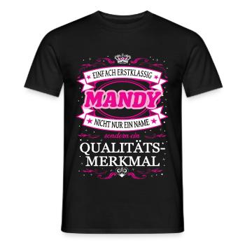 Qualitätsmerkmal Mandy einfach Erstklassig - Männer T-Shirt - Schwarz - Vorne - AI Model Male 178 light (178cm)