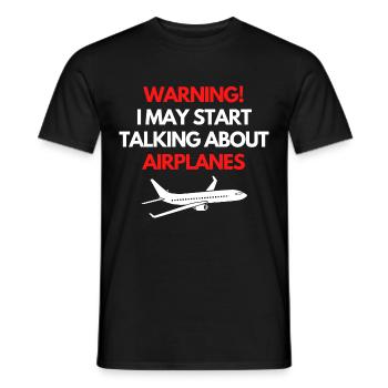 Warning! I may start talking about airplanes! - Männer T-Shirt - Schwarz - Vorne - AI Model Male 178 light (178cm)