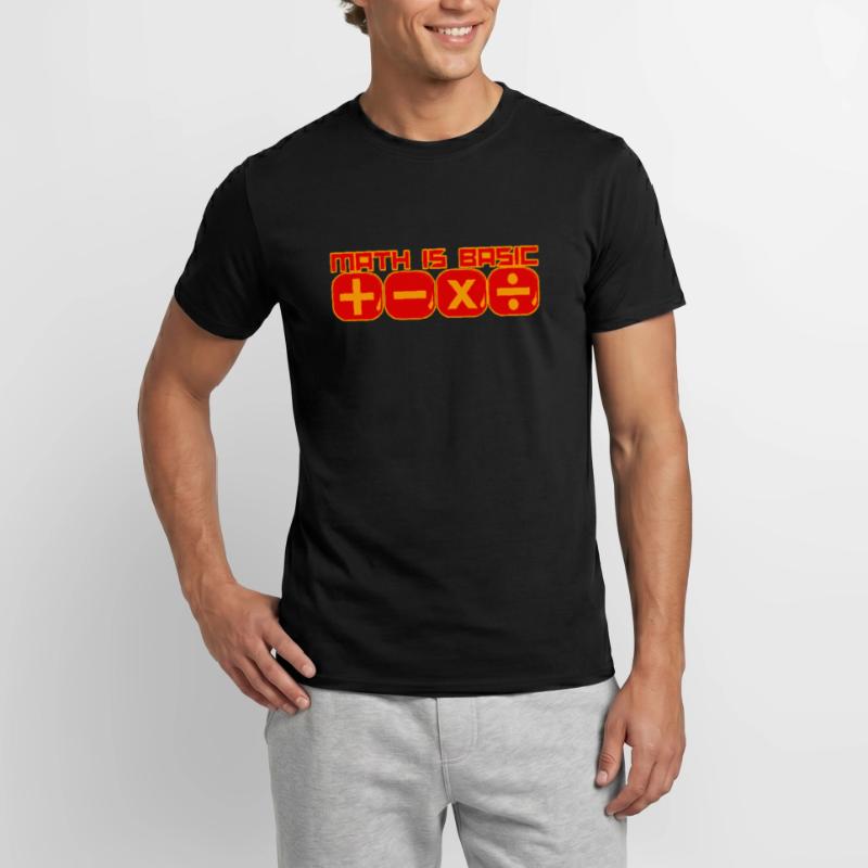 Math Is Basic Math Math Math Teacher Men's T-Shirt
