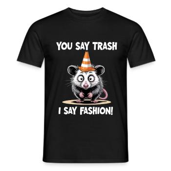 Funny Possum You Say Trash I Say Fashion - Men's T-Shirt - black - Front - AI Model Male 178 light (178cm)