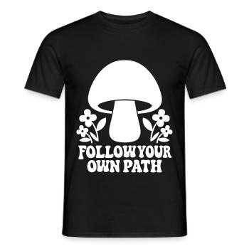 Follow Your Own Path Mushroom Design - Men's T-Shirt - black - Front - AI Model Male 178 light (178cm)