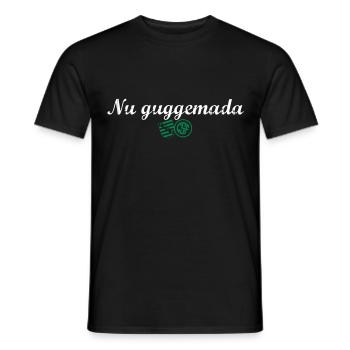 Nu guggemada - Männer T-Shirt - Schwarz - Vorne - AI Model Male 178 light (178cm)