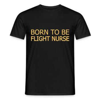 Flight Nurse Born To Be Luftrettung - Männer T-Shirt - Schwarz - Vorne - AI Model Male 178 light (178cm)