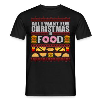 ALL I WANT FOR CHRISTMAS IS FOOD - UGLY Xmas - Männer T-Shirt - Schwarz - Vorne - AI Model Male 178 light (178cm)