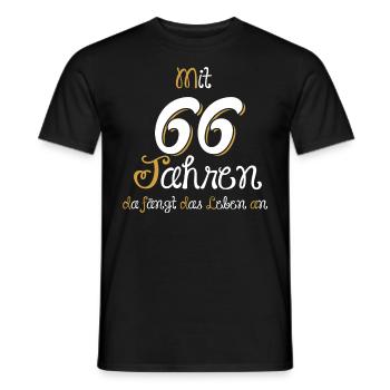 Mit 66 Jahren da fängt das Leben an. Geschenk 66. - Männer T-Shirt - Schwarz - Vorne - AI Model Male 178 light (178cm)