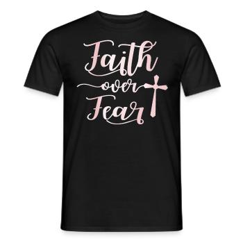 Faith over Fear - Men's T-Shirt - black - Front - AI Model Male 178 light (178cm)