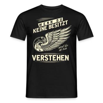 Wenn du keine Besitzt wirst du es nie verstehen - Männer T-Shirt - Schwarz - Vorne - AI Model Male 178 light (178cm)