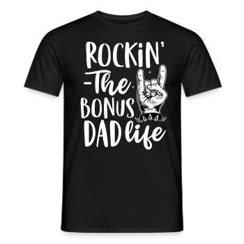 Rocking the bonus dad life - Stiefvater Geschenk - Männer T-Shirt - Schwarz - Vorne - AI Model Male 178 light (178cm)