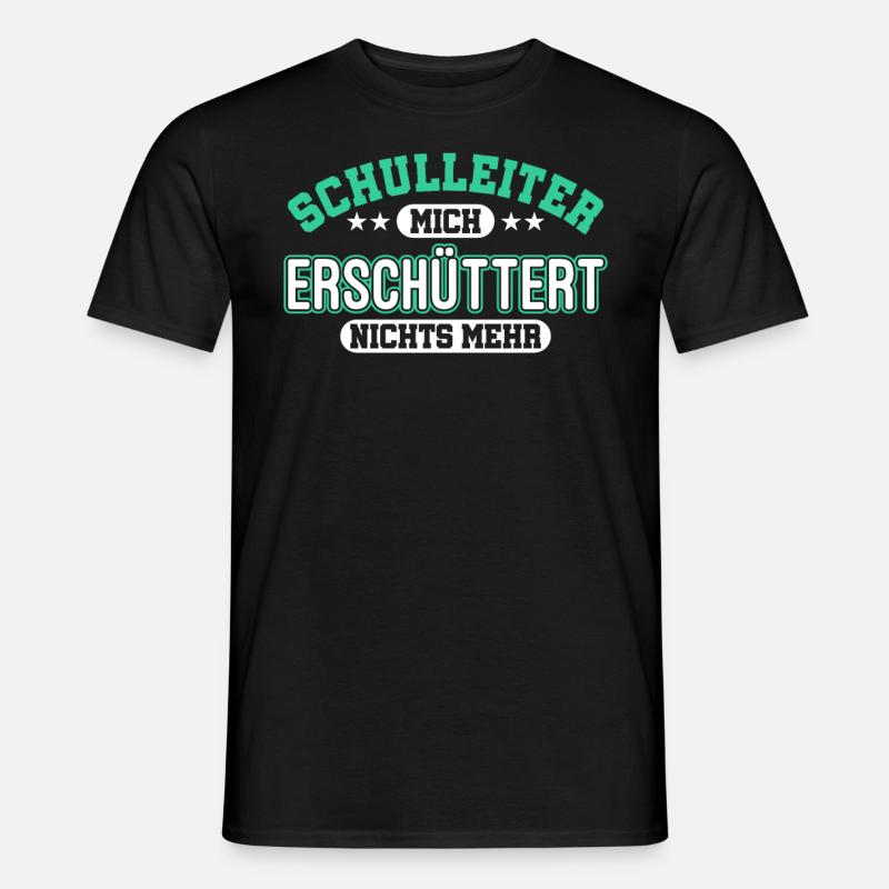 Schulleiter Direktor Rektor Geschenk - Männer T-Shirt - Schwarz