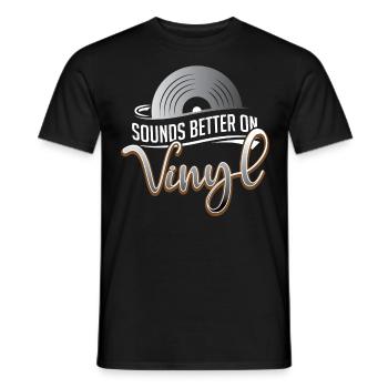 Sounds Better On Vinyl DJ Musik Plattenspieler - Männer T-Shirt - Schwarz - Vorne - AI Model Male 178 light (178cm)