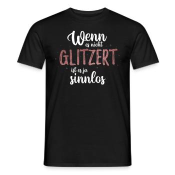 Einhorn Wenn es nicht Glitzert ist es ja sinnlos - Männer T-Shirt - Schwarz - Vorne - AI Model Male 178 light (178cm)