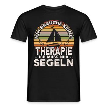 Segler Spruch, Ich muss nur Segeln, Boot, Schiff - Männer T-Shirt - Schwarz - Vorne - AI Model Male 178 light (178cm)