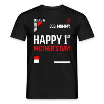 Happy 1st - Mothers Day Gift Cool - Men's T-Shirt - black - Front - AI Model Male 178 light (178cm)
