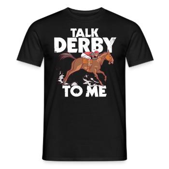 Talk Derby For Me, Horse, Horses, Horses - Men's T-Shirt - black - Front - AI Model Male 178 light (178cm)