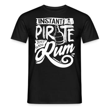 Pirate instantané, ajoutez simplement du rhum, buveur de rhum - T-shirt homme - noir - Devant - AI Model Male 178 light (178cm)
