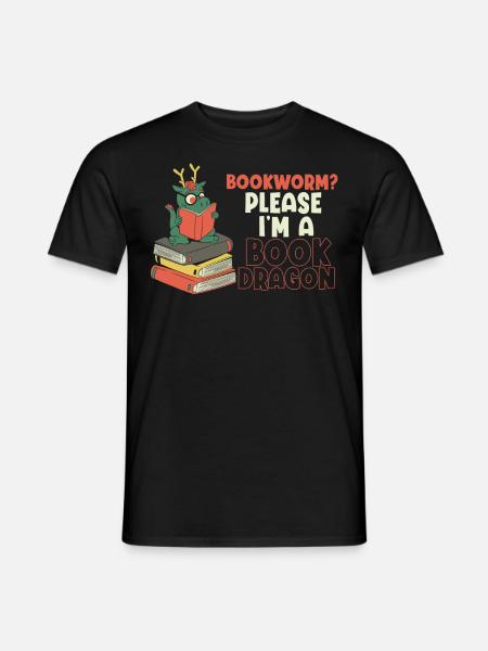Bücherwurm, Bitte Ich Bin Ein Buch-Drache - Männer T-Shirt - Schwarz